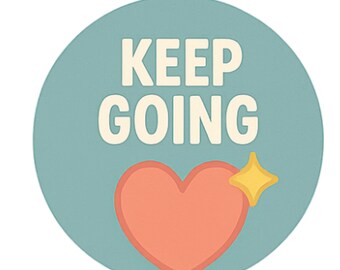 Keep Going - Aesthetic Vinyl Sticker – Waterproof Quote Decal Sticker for Laptop, Water Bottle, Car, Phone, Scrapbook