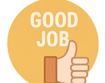 Good Job - Aesthetic Vinyl Sticker – Waterproof Quote Decal Sticker for Laptop, Water Bottle, Car, Phone, Scrapbook