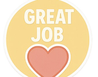 Great Job - Aesthetic Vinyl Sticker – Waterproof Quote Decal Sticker for Laptop, Water Bottle, Car, Phone, Scrapbook