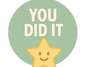 You Did It - Aesthetic Vinyl Sticker – Waterproof Quote Decal Sticker for Laptop, Water Bottle, Car, Phone, Scrapbook