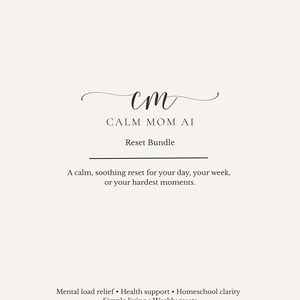 Op de afbeelding: Een minimalistisch ontwerp toont de tekst "CM" in cursief boven "CALM MOM AI" en "Reset Bundle". De tekst "Een rustige, rustgevende reset voor je dag, je week of je moeilijkste momenten" is ook opgenomen, samen met opsommingstekens voor mentale ontlasting, gezondheidsondersteuning en meer.