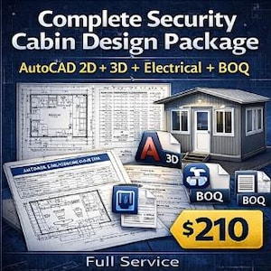 Complete Security Cabin Design Package | AutoCAD 2D + 3D + Electrical + BOQ | Full Service