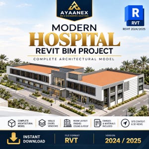 May include: A digital architectural Revit BIM project file for a modern hospital building. The graphic displays the Ayaanex logo, the text Modern Hospital Revit BIM Project, and a 3D rendering of a multi-story building with a flat roof.