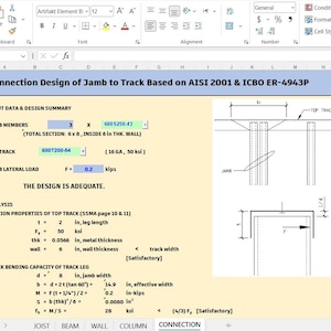 May include: A spreadsheet titled Connection Design of Jamb to Track Based on AISI 2001 & ICBO ER-4943P. It displays input data for jamb members and top track, a structural diagram, and analysis calculations including bending capacity in inches and kips.