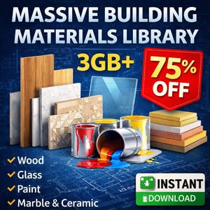 Könnte beinhalten: Werbung für eine Bibliothek mit Baumaterialien. Das Bild zeigt Muster von Holz, Glas, Farbe, Marmor und Keramik. Text enthält "MASSIVE BUILDING MATERIALS LIBRARY", "3GB+", "75% OFF" und "INSTANT DOWNLOAD".