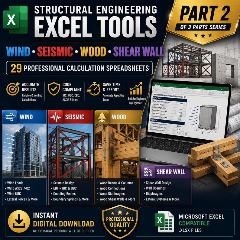 May include: A digital collection of 29 structural engineering Excel tools for wind, seismic, wood, and shear wall calculations. The graphic features a laptop displaying a wind pressure calculation spreadsheet, technical diagrams, and text labels.