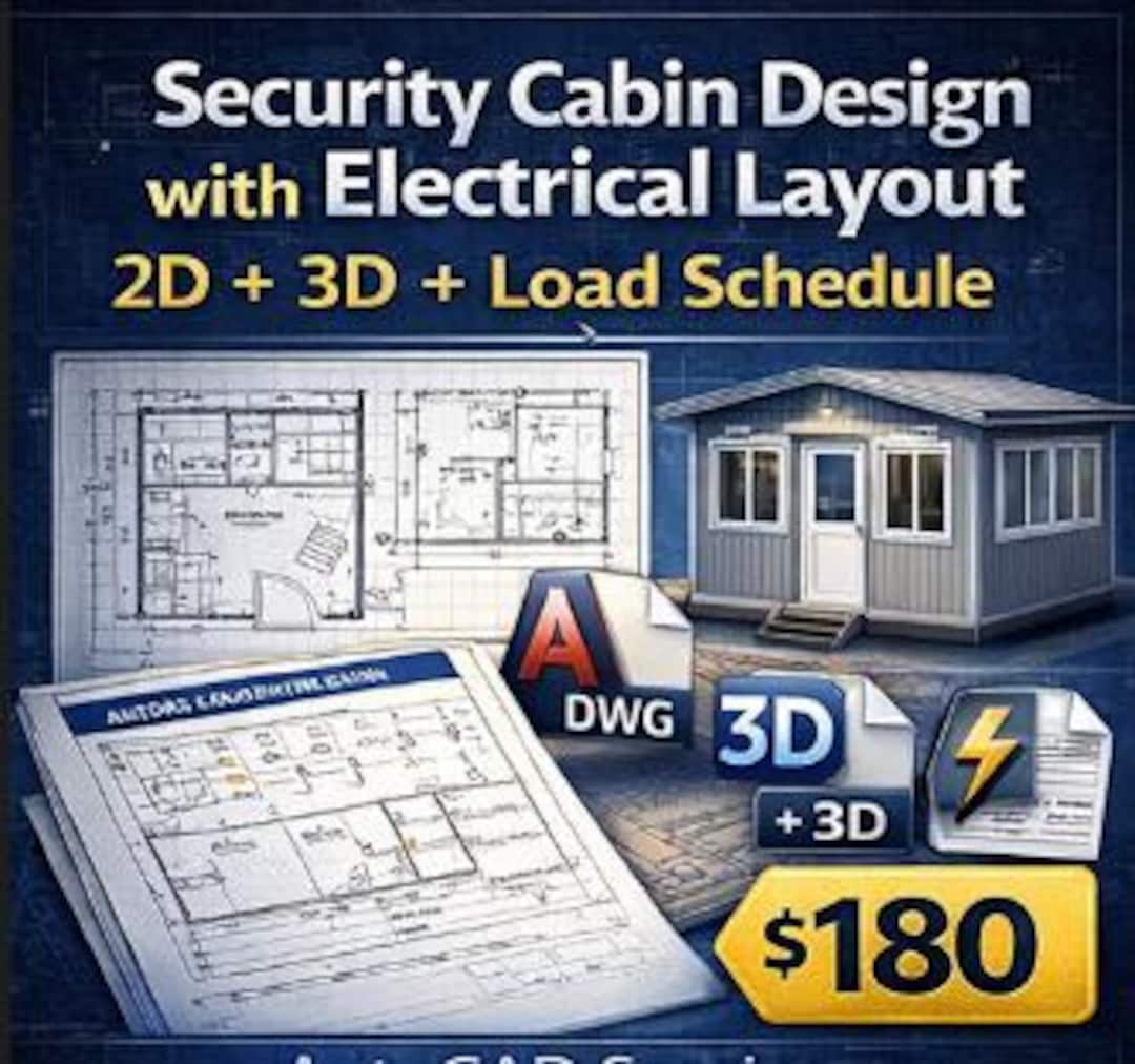 Security Cabin Design With Electrical Layout | 2D + 3D + Load Schedule ...