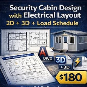 Security Cabin Design with Electrical Layout | 2D + 3D + Load Schedule | AutoCAD Service