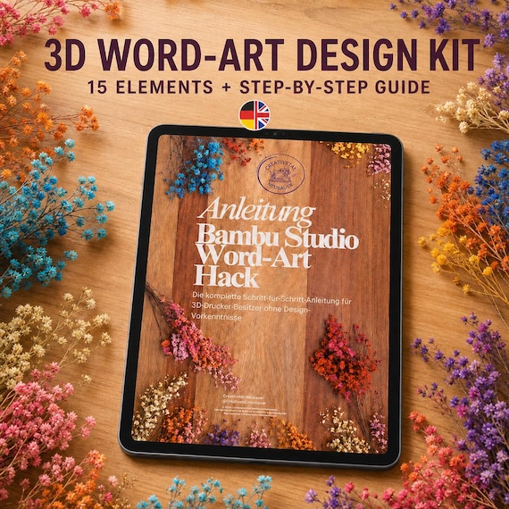 3D Word-Art Baukasten | 15 STL-Elemente + 3MF | Anleitung Deutsch & Englisch ohne CAD | Namensschild Bambu Studio