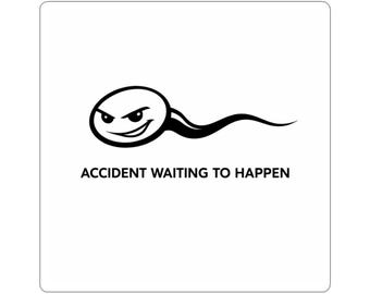 Accident Waiting to Happen Sperm Graphic Sticker | Kiss-Cut Sticker