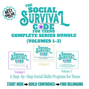May include: A bundle of three books titled "The Social Survival Code for Teens." The books are in a series, with Volume 1, Volume 2, and Volume 3 displayed. The text includes "Complete Series Bundle" and "A Step-by-Step Social Skills Program for Teens."