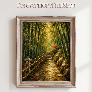 May include: A framed print of a bamboo forest path. The artwork features a pathway leading up steps, flanked by bamboo trees. A wooden fence and a stone lantern are visible. The print is in a light-colored wooden frame, with the text "ForevermorePrintShop" at the top.
