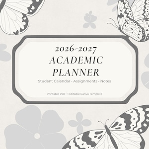 Academic Planner, 2026-2027, Editable Canva Student Planner, Monthly School Calendar, Assignment Tracker