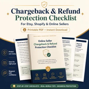 May include: A printable PDF checklist for Etsy, Shopify, and online sellers, titled "Chargeback & Refund Protection Checklist." The cover features a shield icon and the text "Online Seller Chargeback & Refund Protection Checklist."
