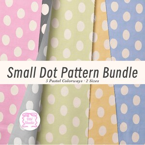May include: Fabric swatches in pastel shades with a small dot pattern. The image shows pink, grey, green, yellow, and blue fabrics. Text on the image reads "Small Dot Pattern Bundle" and "5 Pastel Colorways • 2 Sizes."