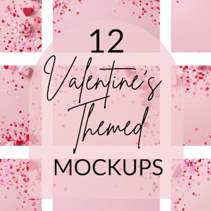 May include: A collection of 12 Valentine's Day themed mockups. The image features a pink background scattered with red and pink heart-shaped confetti and small gift boxes. The text "12 Valentine's Themed MOCKUPS" is displayed in the center.