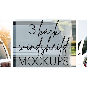May include: Three car back windshield mockups are displayed in this image. The text "3 back windshield MOCKUPS" is overlaid on the center image. The cars are white and silver, with a bright sky in the background.