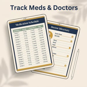 a tablet with a medication schedule and a doctor's directory, both of which are used to track medications and appointments for patients and their doctors.