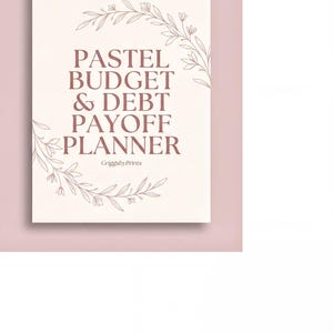The image is a poster with the title "PASTEEL BUDGET & DEBT PAYOFF PLANNER" written in a decorative font.