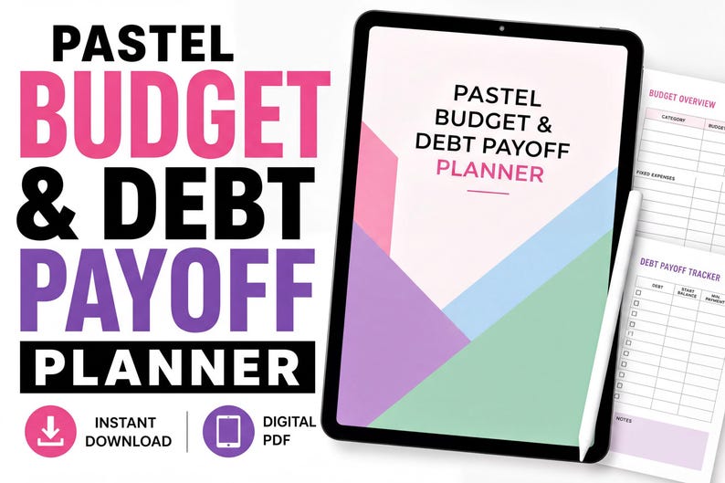 The image is an advertisement for a budget and debt management planner, featuring a tablet displaying the title "PASTEEL BUDGET & DEBT PAYOFF PLANNER" and a pen. The text "PASTEEL BUDGET & DEBT PAYOFF PLANNER" is prominently displayed, along with the words "INSTANT DOWNLOAD" and "DIGITAL PDF". The layout is visually appealing and includes icons for a "INSTANT DOWNLOAD" and a "DIGITAL PDF".