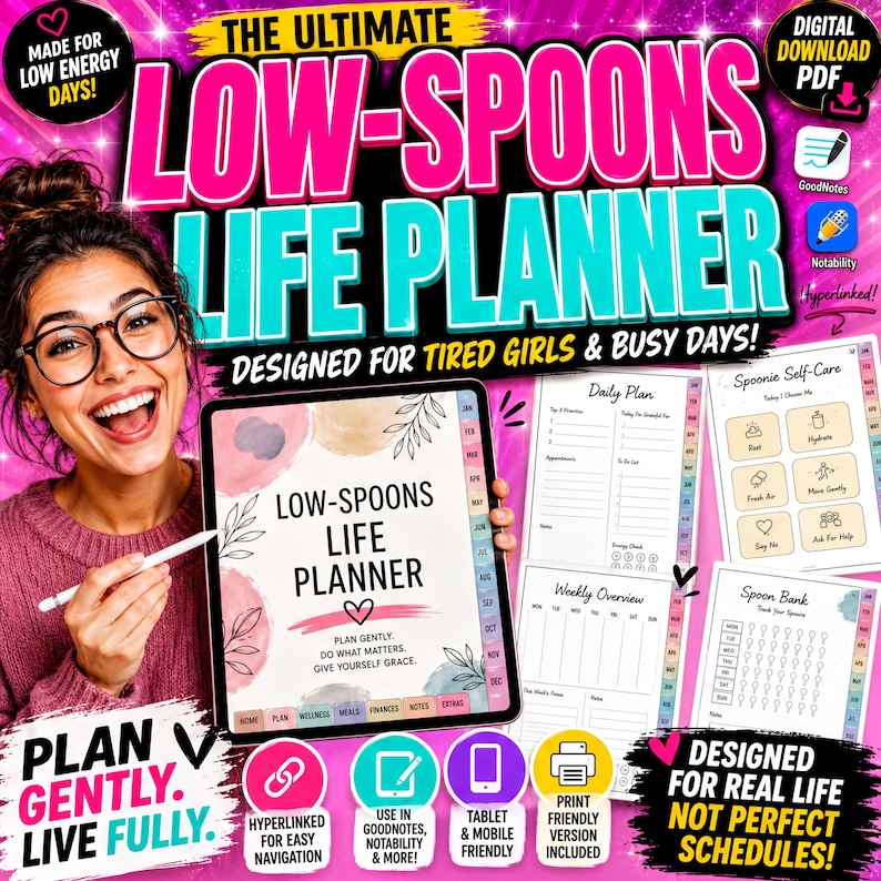 The image is a promotional advertisement for a "Low-Spoons Life Planner" designed for tired girls and busy days. It features a smiling woman holding a tablet, with various colorful elements and text promoting the planner's features and benefits.