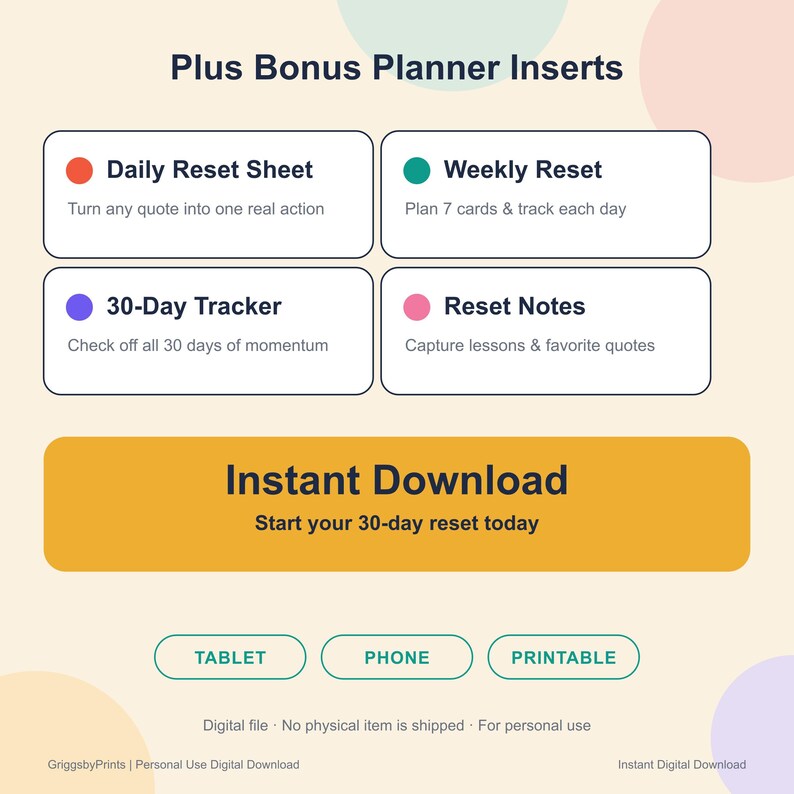 The image is a promotional graphic for a planner that includes various features such as a daily reset sheet, a 30-day tracker, and a 30-day reset. It also provides instructions for using the planner, including turning quotes into actions, planning 7 cards and tracking each day, using a 30-day timer, and checking off 30 days of momentum. The image also mentions that the digital file is not physical and is shipped for personal use, and it features a "Instant Digital Download" button.