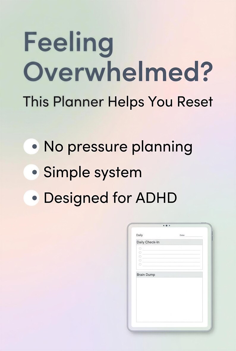 The image is a promotional poster for a planner designed for individuals with ADHD. It features a text box with bullet points and a tablet displaying a daily check-in form, highlighting the planner's features for helping users manage their daily tasks and responsibilities.