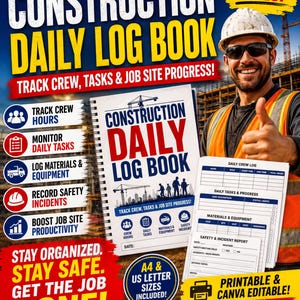 Construction Daily Log Book, Contractor Job Site Planner, Printable Canva Editable PDF