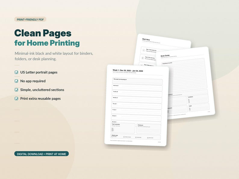 The image is a promotional graphic for a digital printable home page template that includes a clean layout for home printing. It features a clean, minimalistic layout with a white background and black text. The template includes features such as US Letter portrait pages, no app required, simple, uncluttered sections, and the ability to print extra reusable pages. The template is designed to be user-friendly and efficient for home printing.