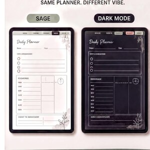 two different versions of a daily planner, each with a distinct color scheme and layout. The text above the image reads "2 COLOR VERSIONS SAME PLANNER. DIFFERENT VIBE." The planners are labeled "SAGE" and "DARK MODE" respectively. The bottom of the image encourages the viewer to "CHOOSE YOUR VIBE. STAY CONSISTENT."