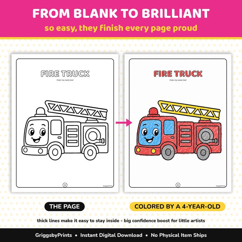 The image is a page from a coloring book featuring two pages with a fire truck. The left page is a black and white line drawing, while the right page is a colored illustration of a fire truck. The text above the image states that the page is from blank to brilliant, and the bottom of the image provides information about the page, including that it is thick lines that make it easy to stay inside and that it is colored by a 4-year-old.