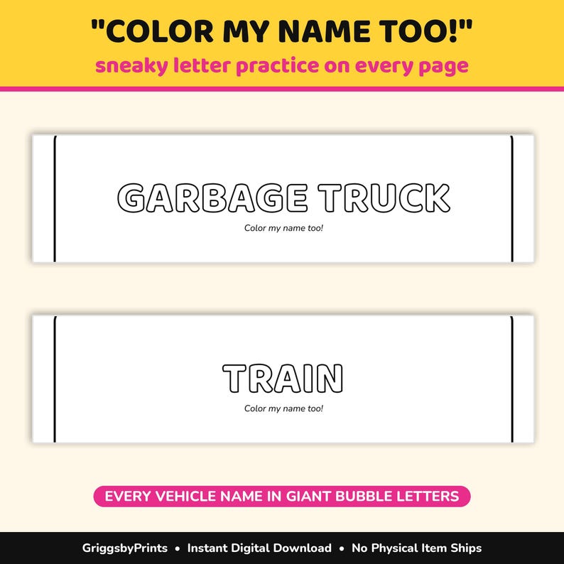 The image is a promotional graphic for a website that offers a "Color My Name Too!" feature. It features two blank white rectangles with the text "GARBAGE TRUCK" and "TRAIN" written on them, along with a message encouraging users to color their names. The website also offers a "Color My Name Too!" feature on every page, and the image is described as a "collage of multiple images" and "No Physical Item Ships".