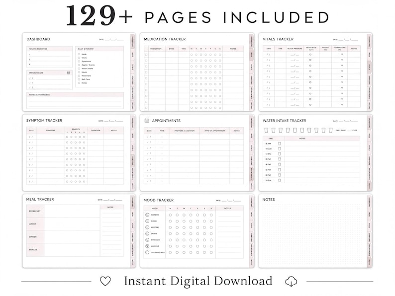a collection of various types of planners and trackers, including a dashboard, medication tracker, vitamins tracker, daily activities, symptoms, appointments, water intake, meal trackers, mood trackers, and notes. The image includes a total of 129+ pages, and it includes various features such as daily overviews, medication schedules, symptoms, appointments, water intake, meal trackers, and mood trackers. The image also includes a note that says "Instant Digital Download".