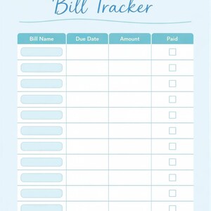 The image is a bill tracking form with columns for bill name, due date, amount, and paid status. The form appears to be designed for tracking and managing bills, with blank spaces for entering the relevant information.