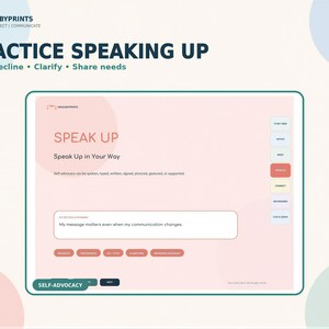 The image is a screenshot of a website or application called "Practice Speaking Up" that appears to be a self-advocacy tool. The interface has a pink background with various buttons and a text box for users to input their message and navigate through the interface.