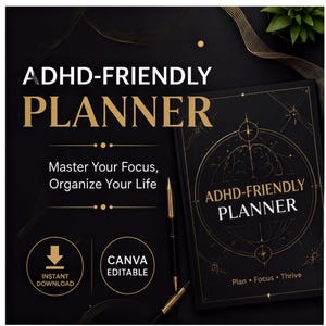 The image is an advertisement for an ADHD-friendly planner, featuring a black background with gold text and design elements.