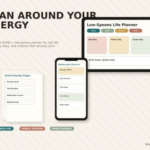 The image is a promotional graphic for a low-energy life planner called "The gentle ADHD + low-spoons planner for real life, low-energy days, and routines that actually stick". The image includes a mobile version of the life planner and a print-friendly version, both with a clean and simple design.
