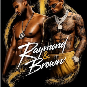 Pode incluir: Imagem com dois homens de pele escura, adornados com joias e tatuagens. O texto "Raymond & Brown" é sobreposto em uma fonte estilizada. O fundo é preto com detalhes dourados.
