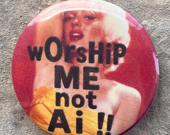 Anti Ai Abzeichen Pin | Verehrt mich nicht Ai | Retro Grafik-Button (58 mm)