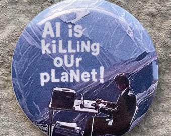 Anti Ai Abzeichen Pin | Die KI zerstört unseren Planeten | Retro Grafik-Button (58 mm)