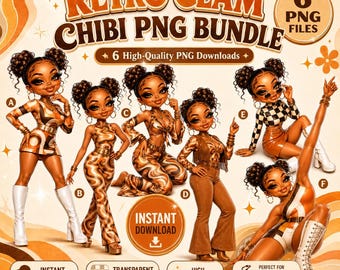 Retro Glam Chibi PNG Bundle, Black Girl Clipart, Groovy 70s Sublimation (Digital Download)