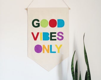 Good Vibes Only banner - Canvas Wall Banner  23 x 16in Wall Hanging Banner - Pennant Flag