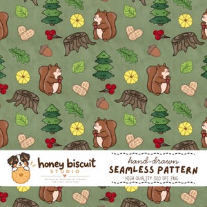 May include: A seamless pattern on a sage green background featuring repeating illustrations of brown squirrels, tree stumps, green pine trees, yellow flowers, red berries, acorns, and peanuts in shells. The image includes a white banner with the text honey biscuit STUDIO hand-drawn SEAMLESS PATTERN HIGH QUALITY 300 DPI PNG.