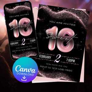 May include: A black and pink Sweet 16 invitation design. The invitation features the text "You are Invited", "Sweet 16", date, time, and RSVP information. A Canva download button is also visible.