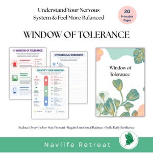 May include: A set of 20 printable pages titled Window of Tolerance, featuring worksheets and charts about nervous system regulation. The documents include text, diagrams, and botanical illustrations in green, blue, and peach tones.