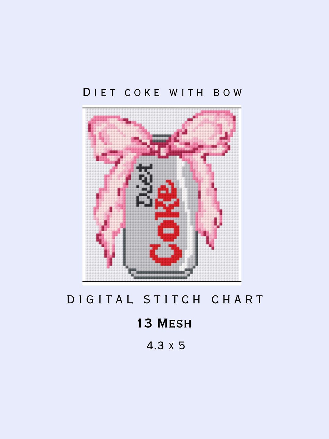 Diet Coke With Pink Bow Needlepoint Chart - Beginner Friendly (PDF ...