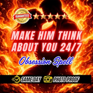 Fallo pensare a te 24 ore su 24, 7 giorni su 7: un incantesimo d'amore che lo renderà ossessionato da te