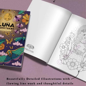 May include: A coloring book titled A Little Luna Sanctuary with a purple cover featuring a moon, moths, and flowers. The open book displays a black and white line art illustration of a figure surrounded by flowers, with text noting single-sided pages.