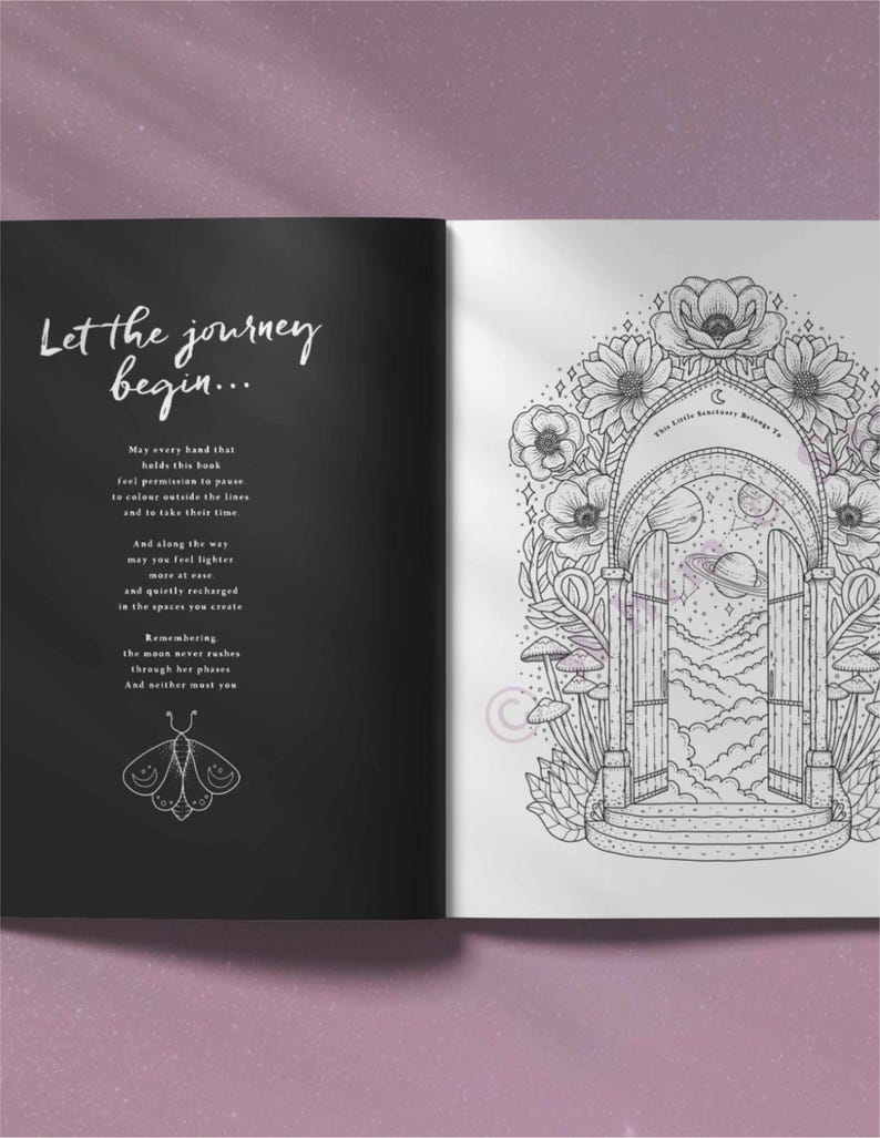 May include: An open coloring book with a black left page featuring white text that reads Let the journey begin and a poem, plus a moth illustration. The right page shows a white background with a detailed black line drawing of an arched doorway.