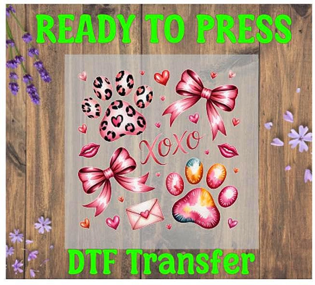 Ready to Press DTF Transfer, Paw Prints, Pink Bows, Iron-on Valentines ...